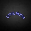 'Love much' neon sign - VINTAGE SIGN