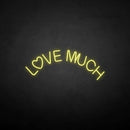 'Love much' neon sign - VINTAGE SIGN