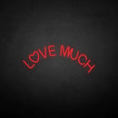 'Love much' neon sign - VINTAGE SIGN