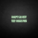 'Don't be shy try some pie!' neon sign - VINTAGE SIGN