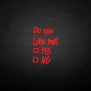 'Do you like me' neon sign - VINTAGE SIGN