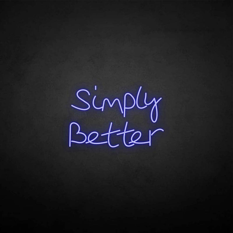 'Simply better' neon sign - VINTAGE SIGN