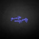 'You're like really pretty' neon sign - VINTAGE SIGN