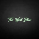 'The world blue' neon sign - VINTAGE SIGN