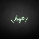 'Bye' neon sign - VINTAGE SIGN
