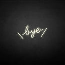 'Bye' neon sign - VINTAGE SIGN