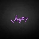 'Bye' neon sign - VINTAGE SIGN
