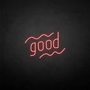 'Good' neon sign - VINTAGE SIGN
