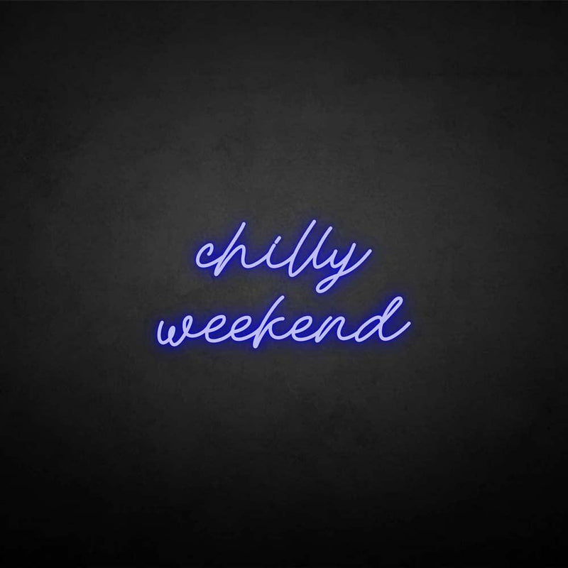 'Chilly weekend' neon sign - VINTAGE SIGN