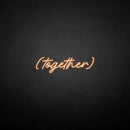 'Together' neon sign - VINTAGE SIGN