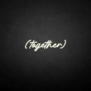 'Together' neon sign - VINTAGE SIGN