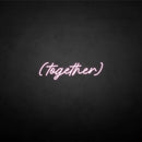 'Together' neon sign - VINTAGE SIGN
