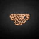 'What's up' neon sign - VINTAGE SIGN