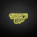 'What's up' neon sign - VINTAGE SIGN