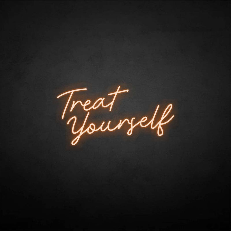 'Treat yourself' neon sign - VINTAGE SIGN