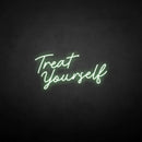 'Treat yourself' neon sign - VINTAGE SIGN