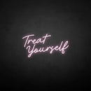 'Treat yourself' neon sign - VINTAGE SIGN