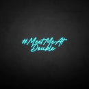 'MEET ME AT DOUBLE' neon sign - VINTAGE SIGN