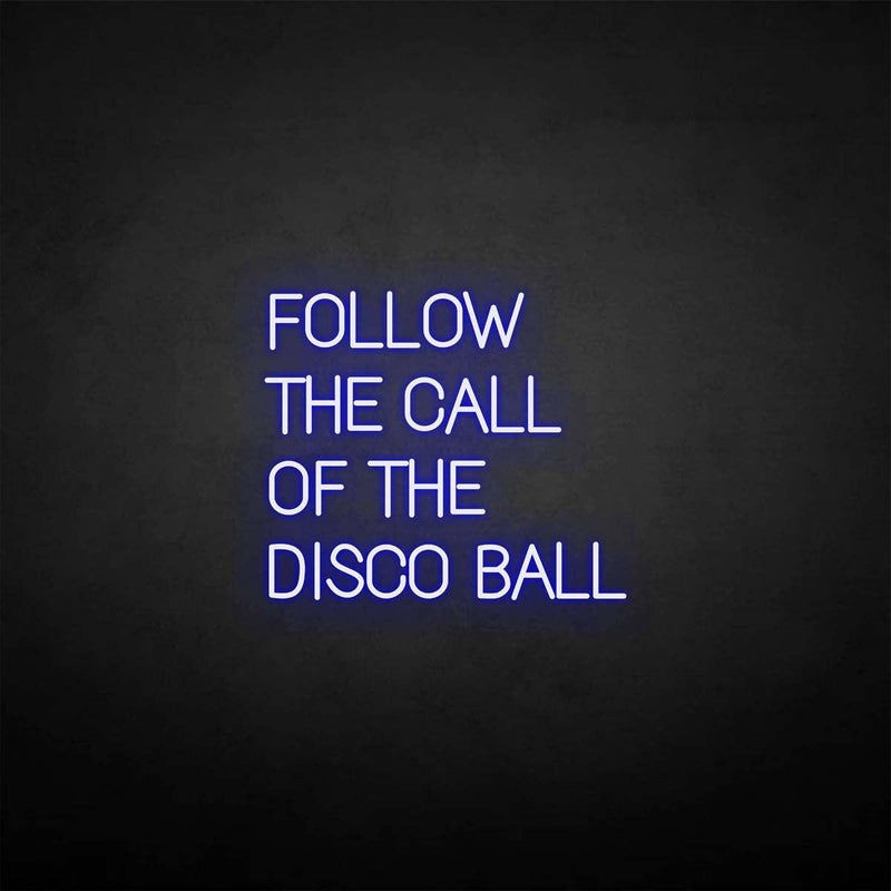 'Follow the call' neon sign - VINTAGE SIGN