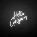 'Hello gorgeous' neon sign - VINTAGE SIGN