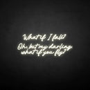 'What if i fall?' neon sign - VINTAGE SIGN