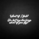 'What if i fall?' neon sign - VINTAGE SIGN