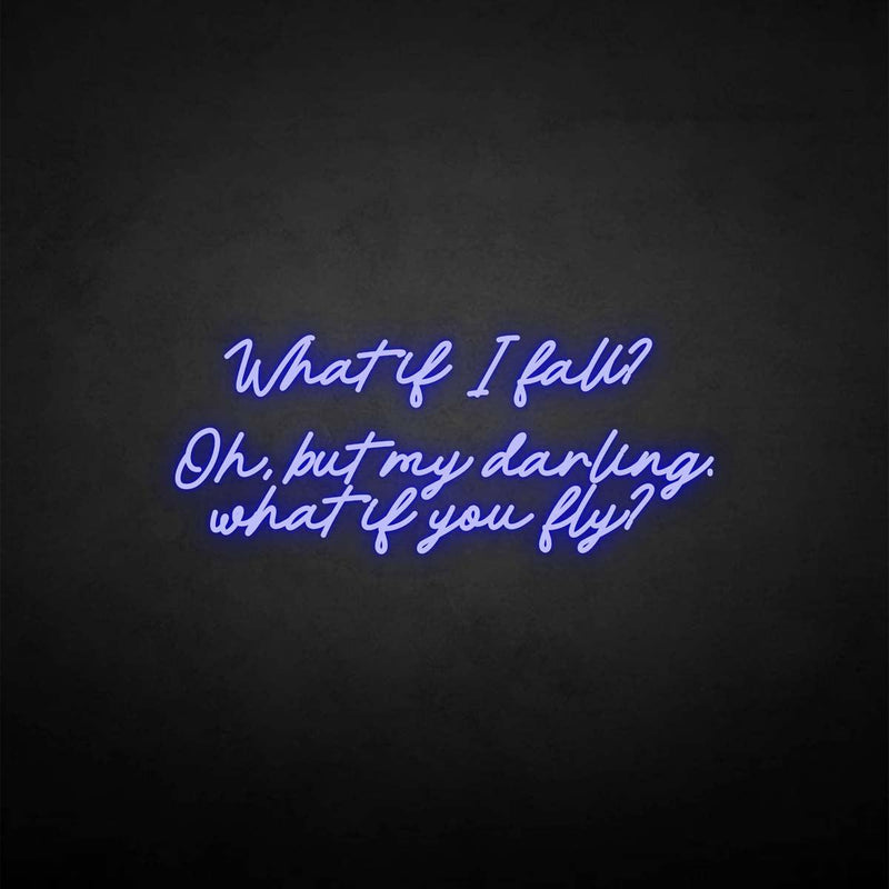 'What if i fall?' neon sign - VINTAGE SIGN