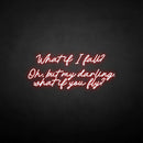 'What if i fall?' neon sign - VINTAGE SIGN