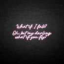 'What if i fall?' neon sign - VINTAGE SIGN