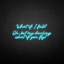 'What if i fall?' neon sign - VINTAGE SIGN