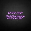 'What if i fall?' neon sign - VINTAGE SIGN