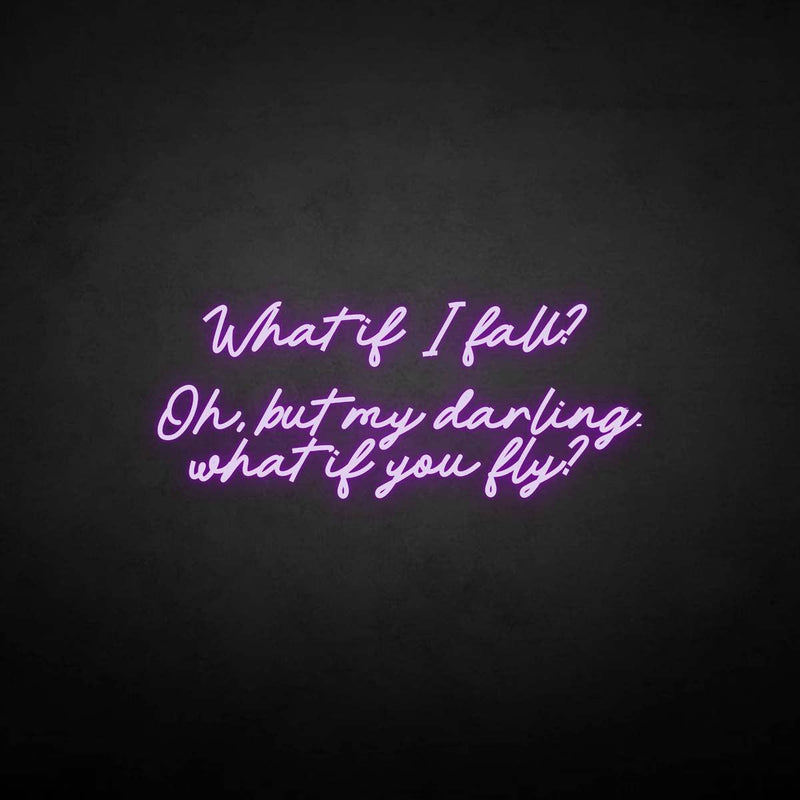 'What if i fall?' neon sign - VINTAGE SIGN