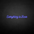 'Everything is love' neon sign - VINTAGE SIGN