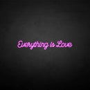 'Everything is love' neon sign - VINTAGE SIGN
