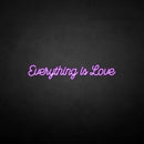 'Everything is love' neon sign - VINTAGE SIGN