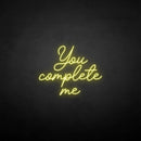 'you complete me' neon sign - VINTAGE SIGN