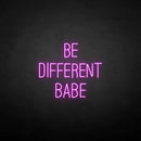 ‘’Be different babe' neon sign - VINTAGE SIGN
