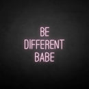 ‘’Be different babe' neon sign - VINTAGE SIGN