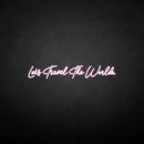 'Let's travel the world' neon sign - VINTAGE SIGN