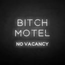 'BIXCH MOTEL' neon sign - VINTAGE SIGN