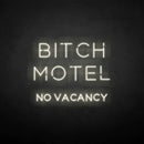 'BIXCH MOTEL' neon sign - VINTAGE SIGN