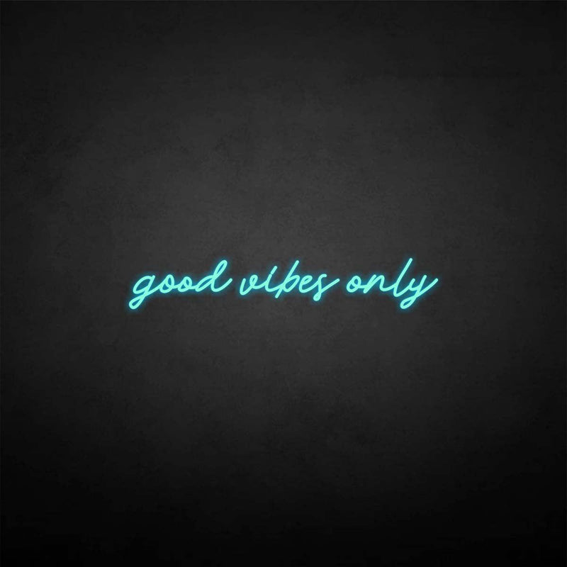 'good vibe only' neon sign - VINTAGE SIGN