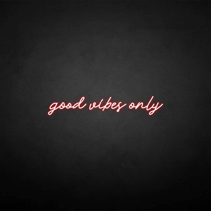 'good vibe only' neon sign - VINTAGE SIGN