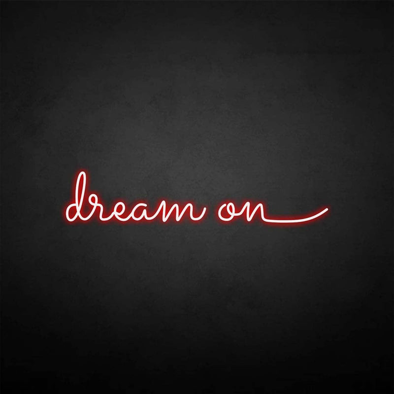 'dream on' neon sign - VINTAGE SIGN