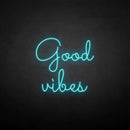 'Good vibes' neon sign - VINTAGE SIGN