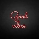 'Good vibes' neon sign - VINTAGE SIGN