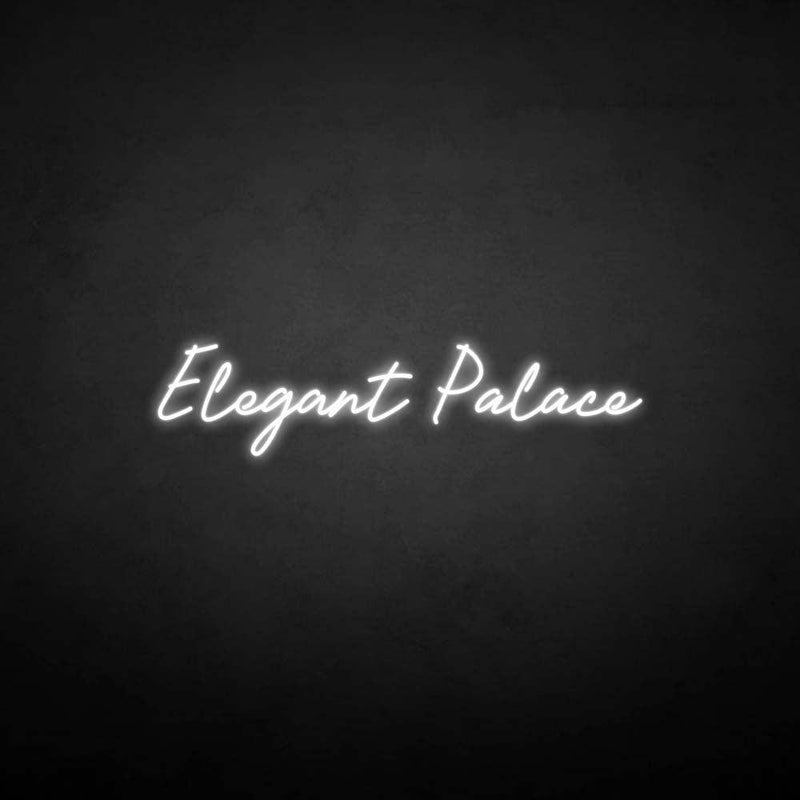 'Elegant palace' neon sign