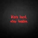 'Work hard stay humble2' neon sign - VINTAGE SIGN