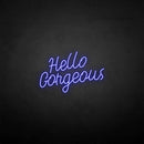 'Hello Gorgous2' neon sign - VINTAGE SIGN