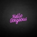 'Hello Gorgous2' neon sign - VINTAGE SIGN
